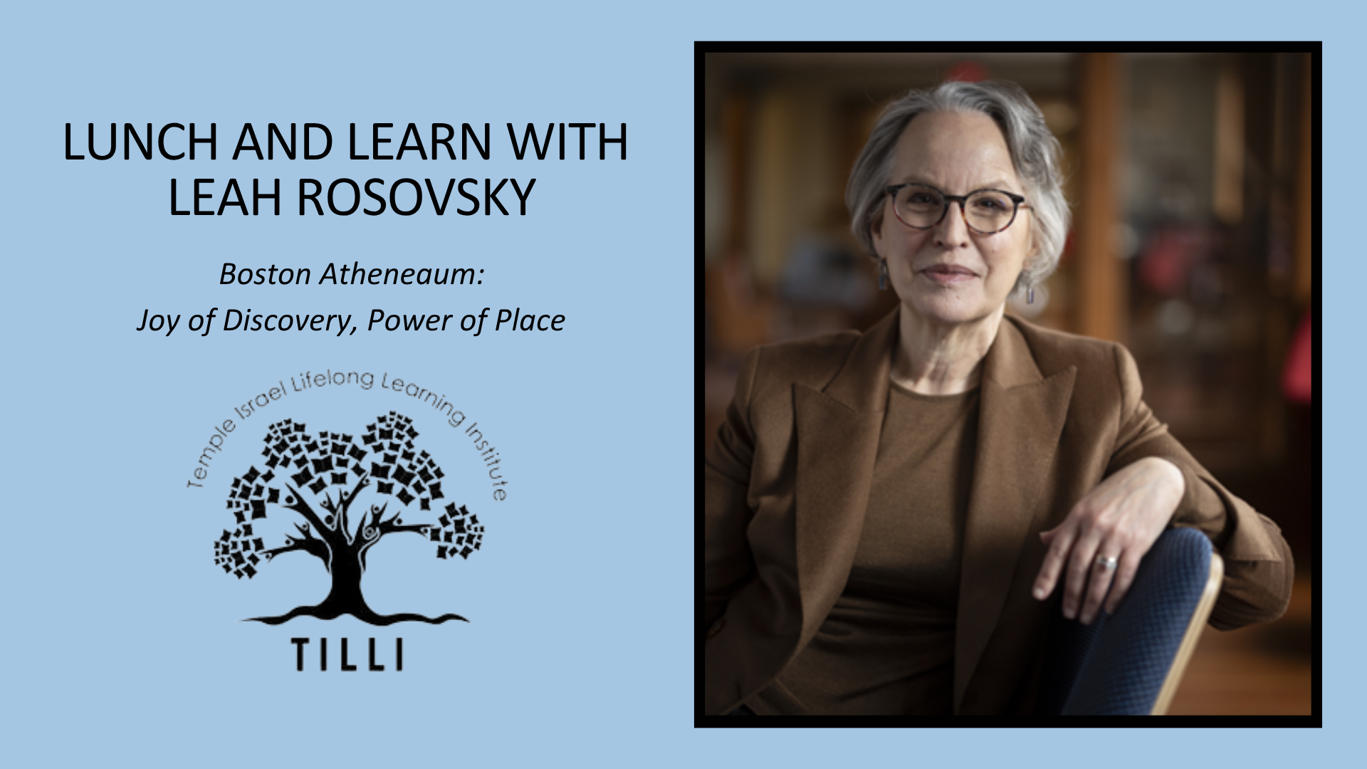 TILLI Fall 2025 Lunch and Learn Lecture Series: Leah Rosovsky